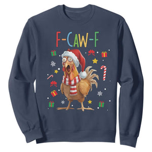 Funny F Caw F Chicken Joke Gift Sweatshirt Christmas Gift TS12 Navy Print Your Wear