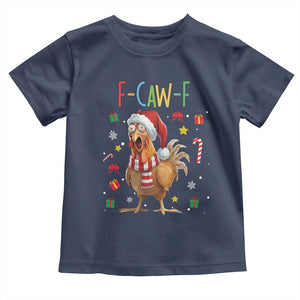 Funny F Caw F Chicken Joke Gift Toddler T Shirt Christmas Gift TS12 Navy Print Your Wear
