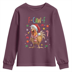 Funny F Caw F Chicken Joke Gift Youth Sweatshirt Christmas Gift TS12 Maroon Print Your Wear