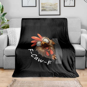 F-Caw-F Chicken Joke Throw Blanket Funny Screaming Gift TS12 Print Your Wear