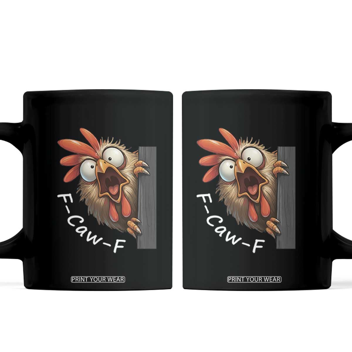 F-Caw-F Chicken Joke Coffee Mug Funny Screaming Gift TS12 Black Print Your Wear