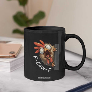 F-Caw-F Chicken Joke Coffee Mug Funny Screaming Gift TS12 Print Your Wear