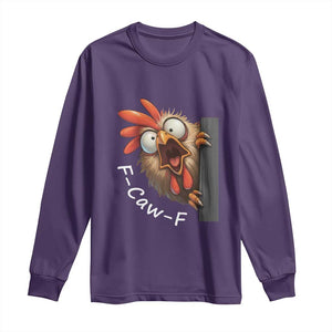 F-Caw-F Chicken Joke Long Sleeve Shirt Funny Screaming Gift TS12 Purple Print Your Wear