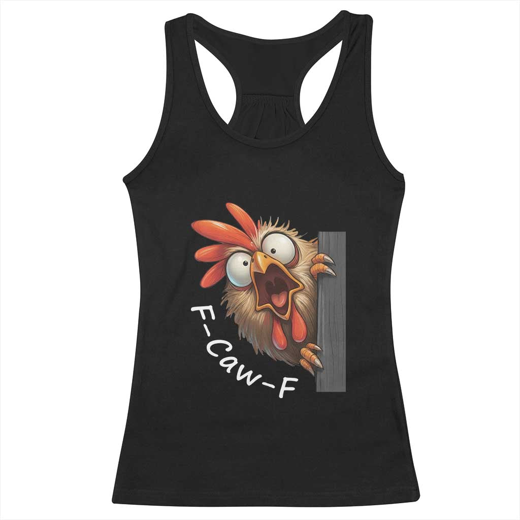 F-Caw-F Chicken Joke Racerback Tank Top Funny Screaming Gift TS12 Black Print Your Wear