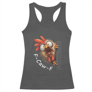 F-Caw-F Chicken Joke Racerback Tank Top Funny Screaming Gift TS12 Dark Heather Print Your Wear