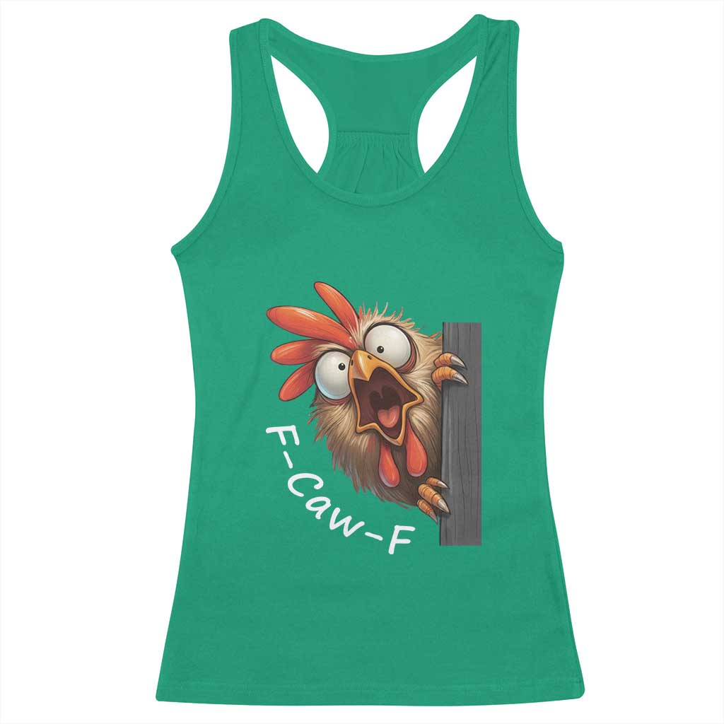 F-Caw-F Chicken Joke Racerback Tank Top Funny Screaming Gift TS12 Irish Green Print Your Wear