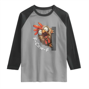 F-Caw-F Chicken Joke Raglan Shirt Funny Screaming Gift TS12 Sport Gray Black Print Your Wear