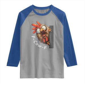 F-Caw-F Chicken Joke Raglan Shirt Funny Screaming Gift TS12 Sport Gray Royal Print Your Wear