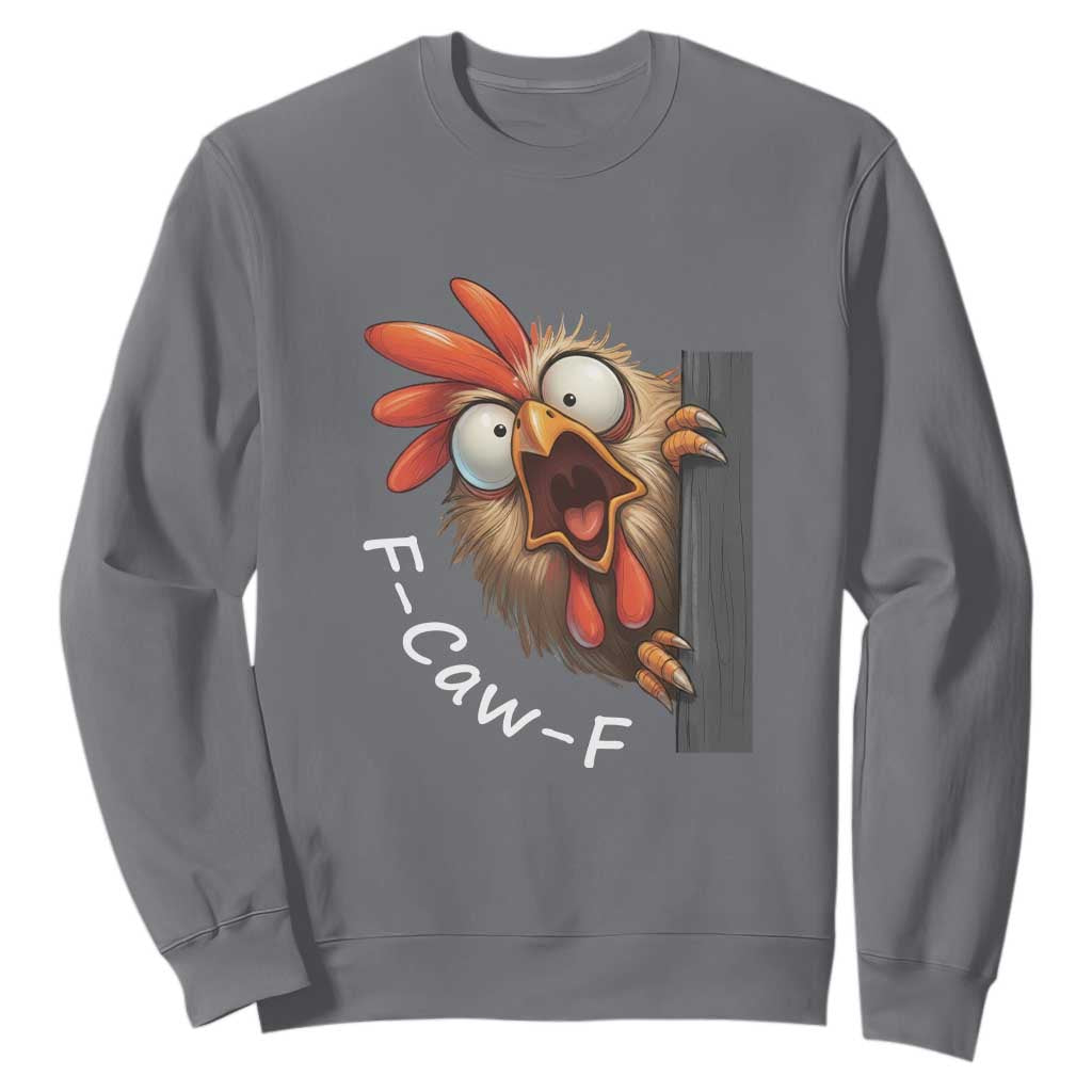 F-Caw-F Chicken Joke Sweatshirt Funny Screaming Gift TS12 Charcoal Print Your Wear