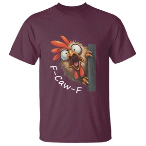 F-Caw-F Chicken Joke T Shirt Funny Screaming Gift TS12 Maroon Print Your Wear