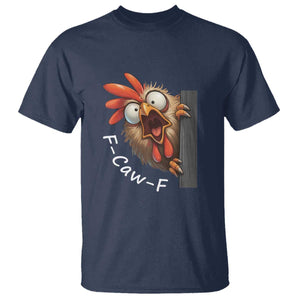 F-Caw-F Chicken Joke T Shirt Funny Screaming Gift TS12 Navy Print Your Wear