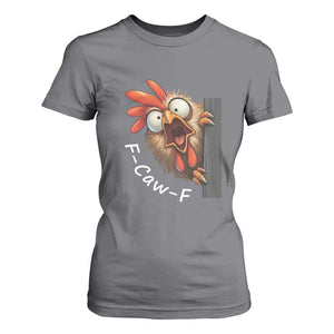 F-Caw-F Chicken Joke T Shirt For Women Funny Screaming Gift TS12 Charcoal Print Your Wear