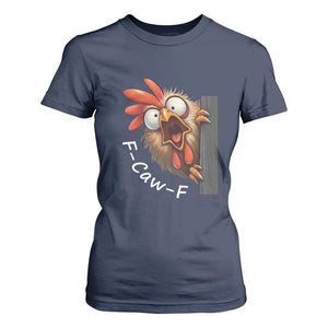 F-Caw-F Chicken Joke T Shirt For Women Funny Screaming Gift TS12 Navy Print Your Wear