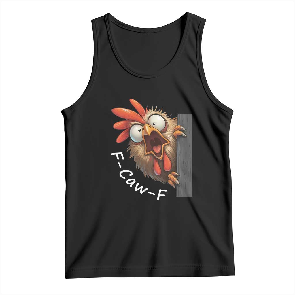 F-Caw-F Chicken Joke Tank Top Funny Screaming Gift - Print Your Wear