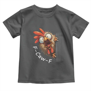 F-Caw-F Chicken Joke Toddler T Shirt Funny Screaming Gift TS12 Dark Heather Print Your Wear