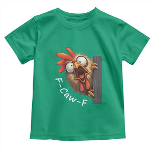 F-Caw-F Chicken Joke Toddler T Shirt Funny Screaming Gift TS12 Irish Green Print Your Wear