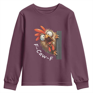 F-Caw-F Chicken Joke Youth Sweatshirt Funny Screaming Gift TS12 Maroon Print Your Wear