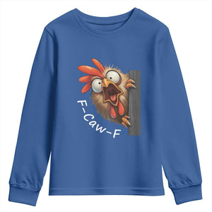 F-Caw-F Chicken Joke Youth Sweatshirt Funny Screaming Gift TS12 Royal Blue Print Your Wear
