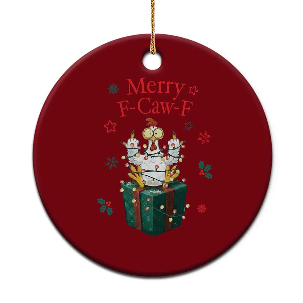 Merry F-Caw-F Chicken Ceramic Ornament Funny Xmas Gift - Print Your Wear