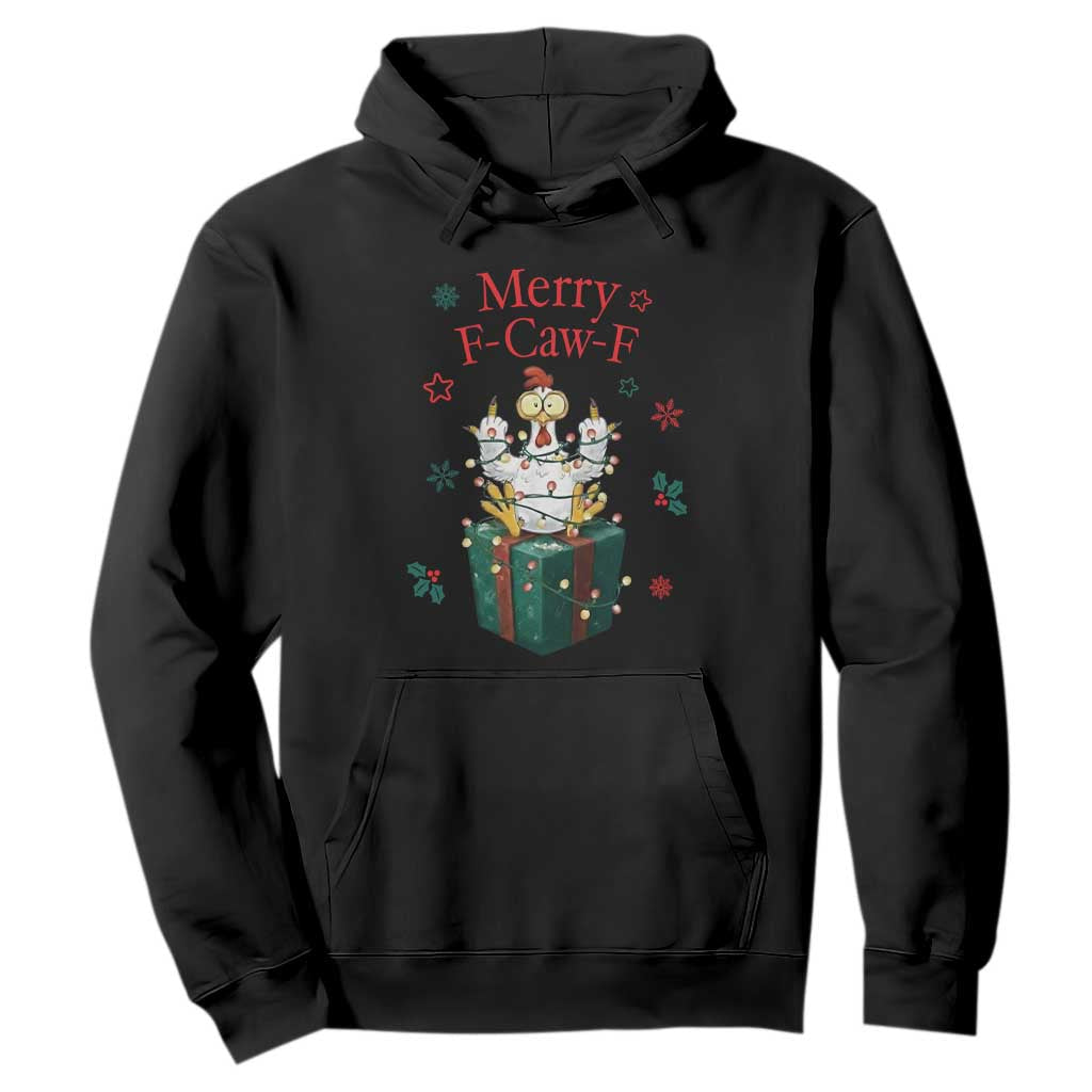 Merry F-Caw-F Chicken Hoodie Funny Christmas Gift TS12 Black Print Your Wear