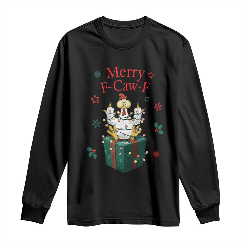 Merry F-Caw-F Chicken Long Sleeve Shirt Funny Christmas Gift TS12 Black Print Your Wear