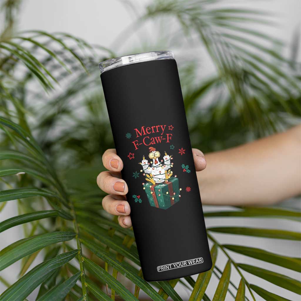 Merry F-Caw-F Chicken Skinny Tumbler Funny Christmas Gift TS12 Print Your Wear