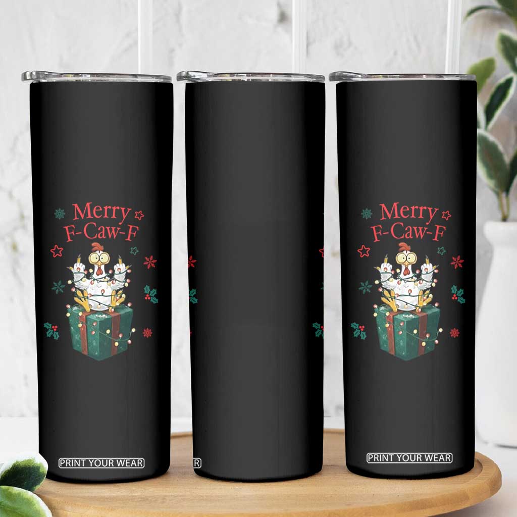 Merry F-Caw-F Chicken Skinny Tumbler Funny Christmas Gift - Print Your Wear