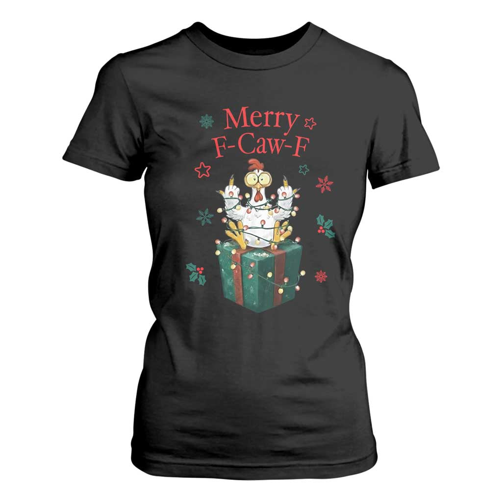 Merry F-Caw-F Chicken T Shirt For Women Funny Christmas Gift TS12 Black Print Your Wear