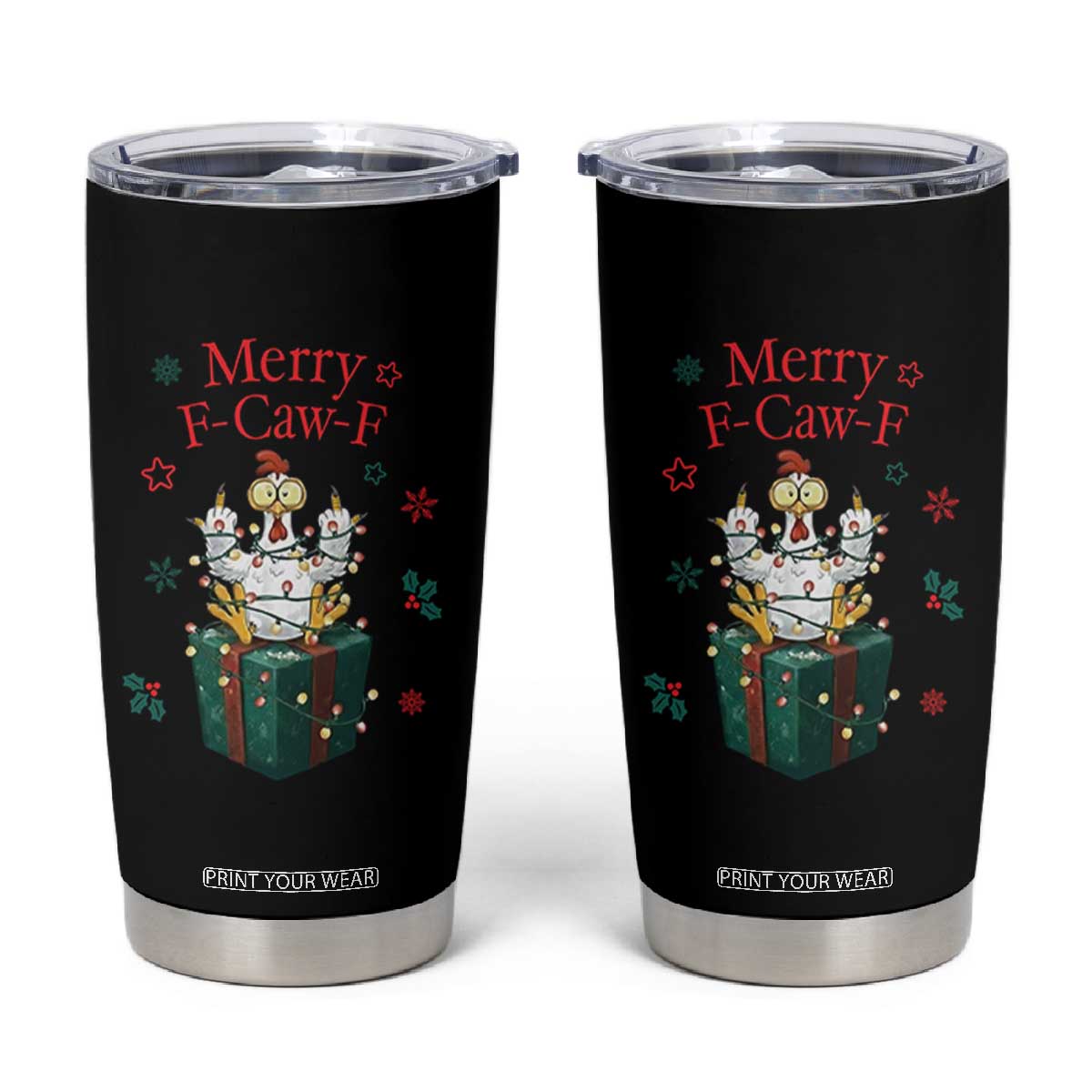 Merry F-Caw-F Chicken Tumbler Cup Funny Christmas Gift - Print Your Wear