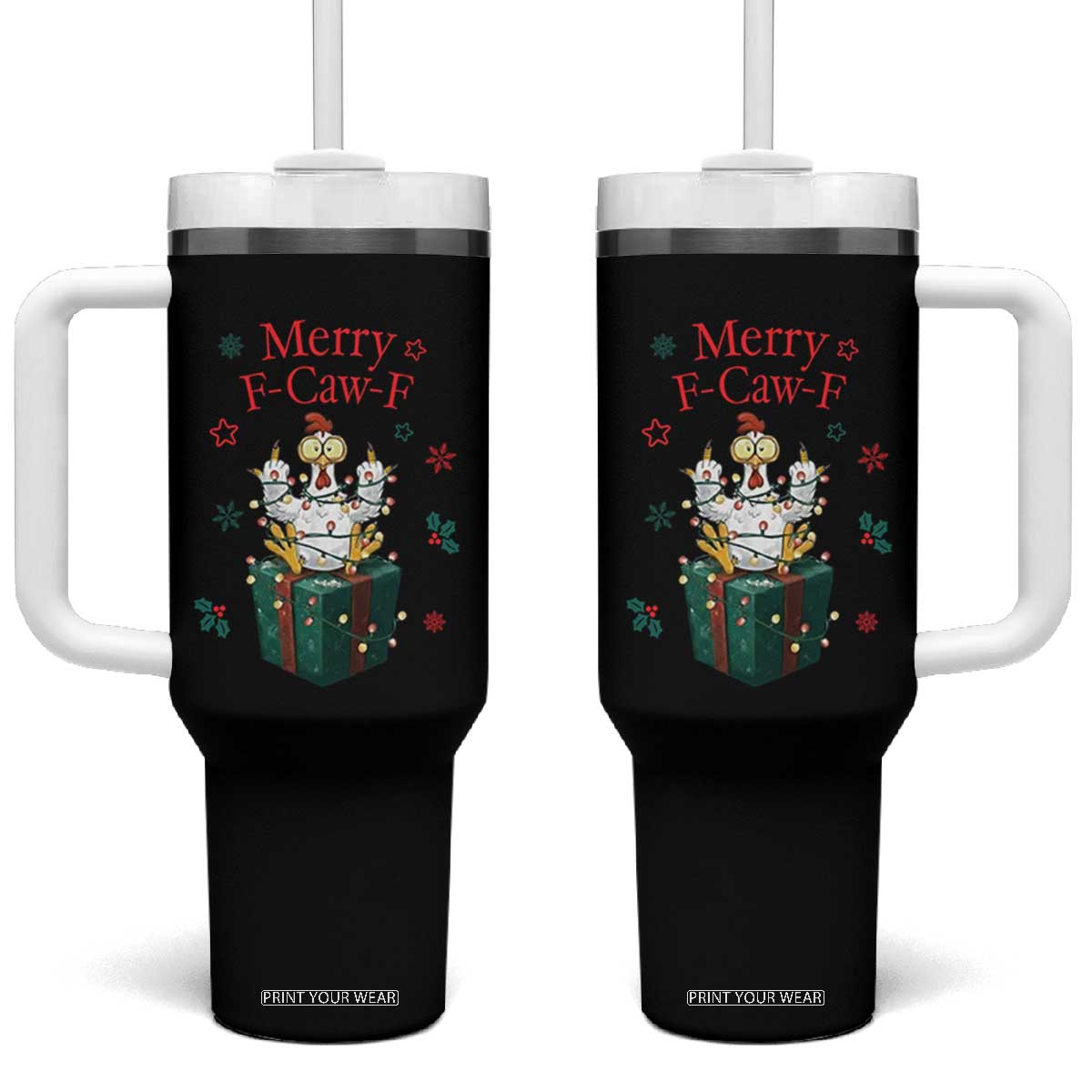 Merry F-Caw-F Chicken Tumbler With Handle Funny Christmas Gift - Print Your Wear