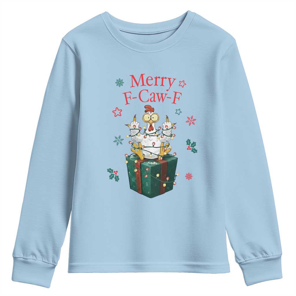 Merry F-Caw-F Chicken Youth Sweatshirt Funny Christmas Gift TS12 Light Blue Print Your Wear