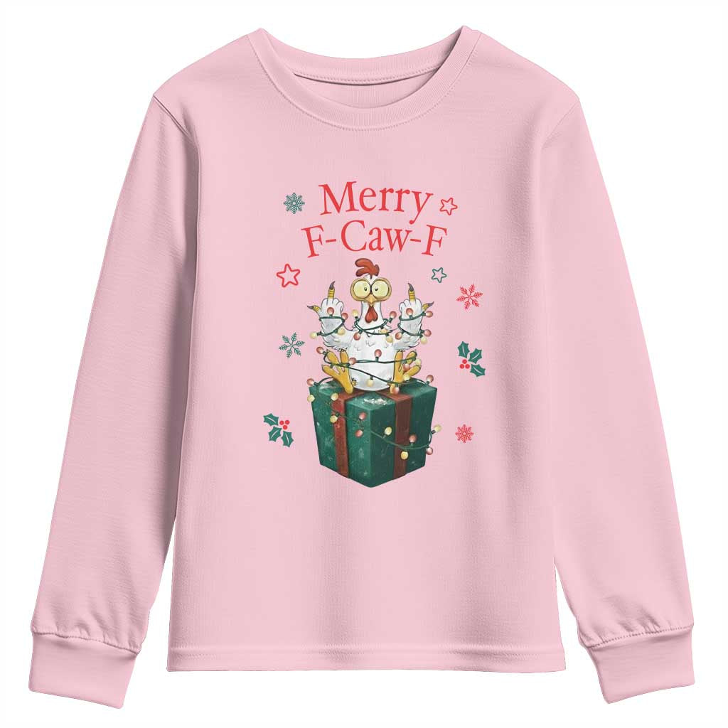 Merry F-Caw-F Chicken Youth Sweatshirt Funny Christmas Gift TS12 Light Pink Print Your Wear