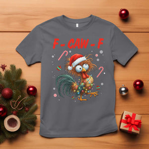 Funny F Caw F Chicken Meme T Shirt Christmas Gift - Print Your Wear