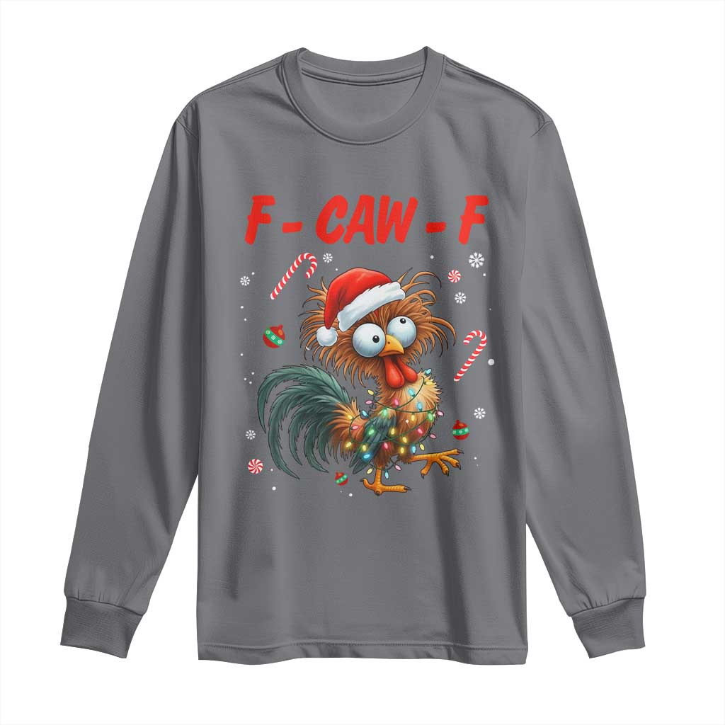 Funny F Caw F Chicken Meme Long Sleeve Shirt Christmas Gift TS12 Charcoal Print Your Wear