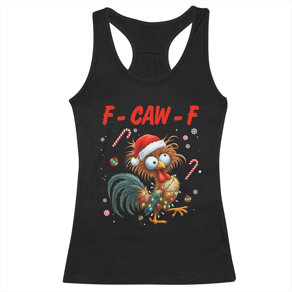 Funny F Caw F Chicken Meme Racerback Tank Top Christmas Gift - Print Your Wear
