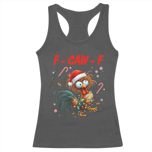Funny F Caw F Chicken Meme Racerback Tank Top Christmas Gift TS12 Dark Heather Print Your Wear