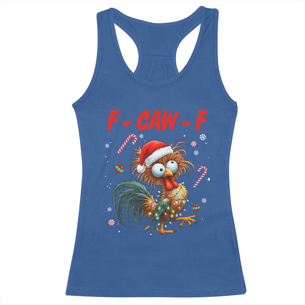 Funny F Caw F Chicken Meme Racerback Tank Top Christmas Gift TS12 Royal Blue Print Your Wear