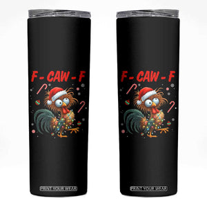 Funny F Caw F Chicken Meme Skinny Tumbler Christmas Gift - Print Your Wear