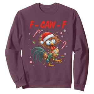 Funny F Caw F Chicken Meme Sweatshirt Christmas Gift TS12 Maroon Print Your Wear