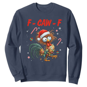 Funny F Caw F Chicken Meme Sweatshirt Christmas Gift TS12 Navy Print Your Wear