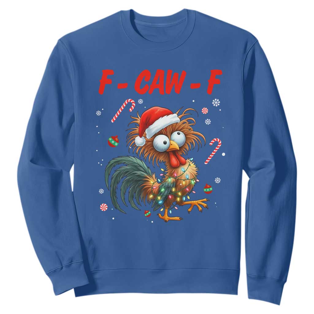 Funny F Caw F Chicken Meme Sweatshirt Christmas Gift TS12 Royal Blue Print Your Wear