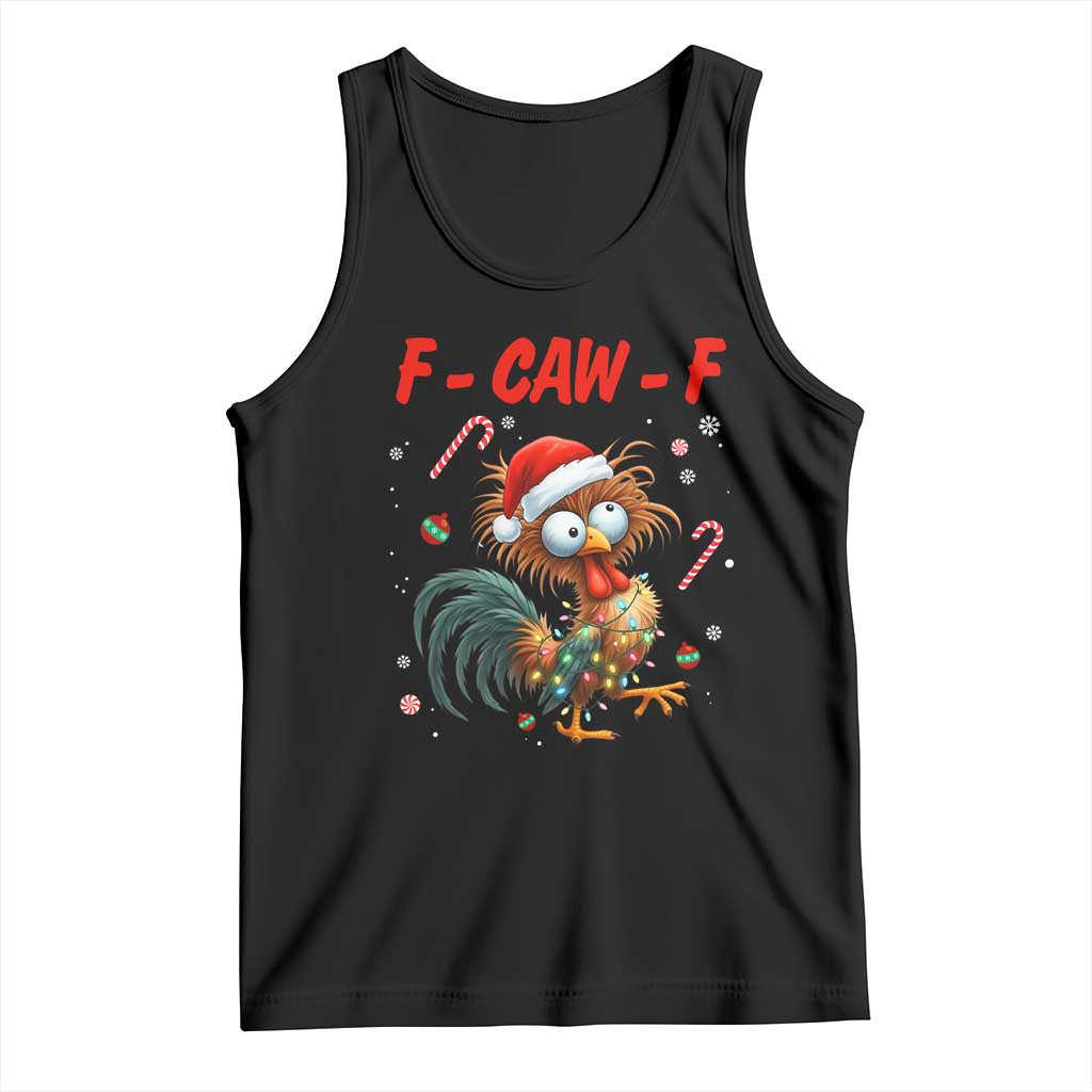 Funny F Caw F Chicken Meme Tank Top Christmas Gift - Print Your Wear