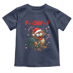 Funny F Caw F Chicken Meme Toddler T Shirt Christmas Gift TS12 Navy Print Your Wear