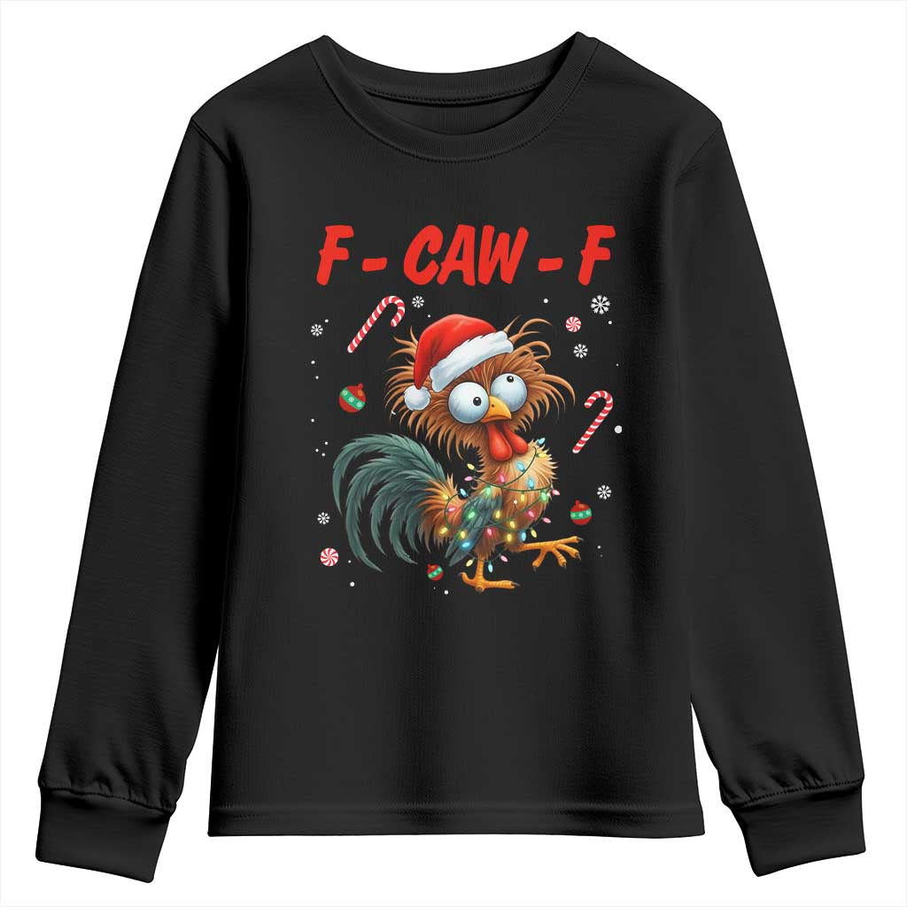 Funny F Caw F Chicken Meme Youth Sweatshirt Christmas Gift TS12 Black Print Your Wear