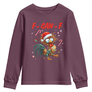 Funny F Caw F Chicken Meme Youth Sweatshirt Christmas Gift TS12 Maroon Print Your Wear