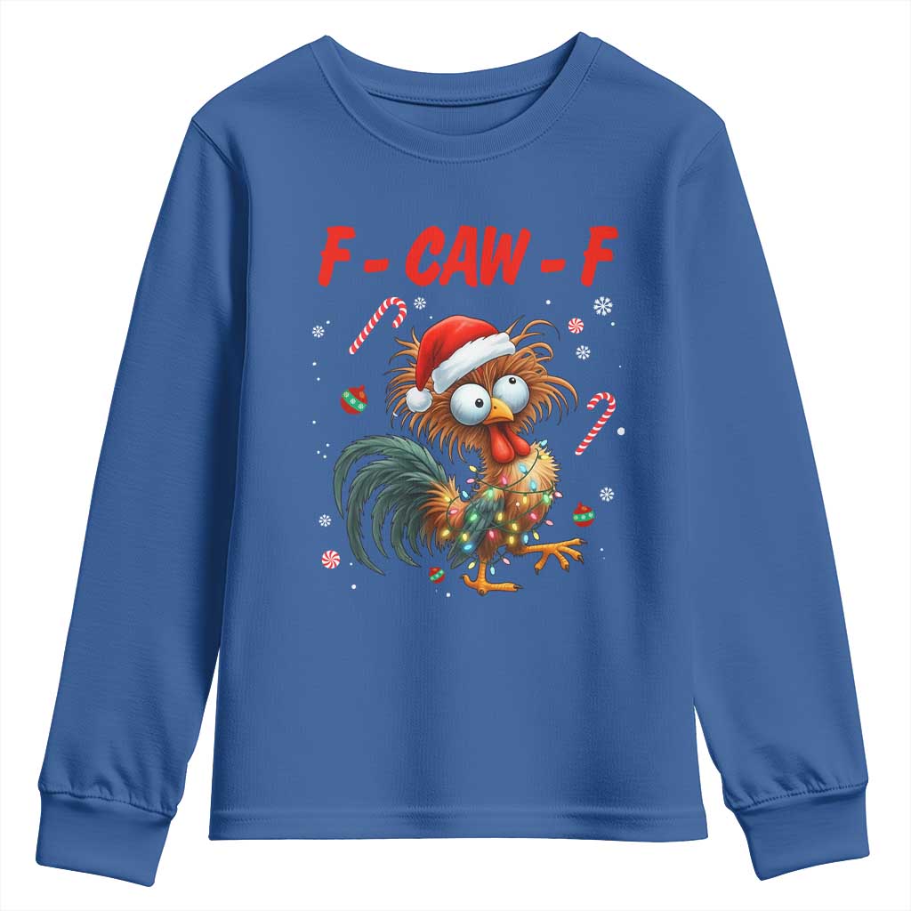 Funny F Caw F Chicken Meme Youth Sweatshirt Christmas Gift TS12 Royal Blue Print Your Wear