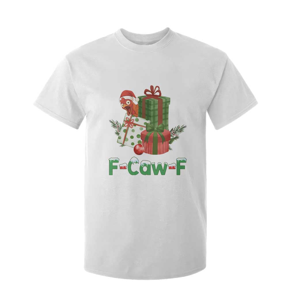 F Caw F Chicken T Shirt For Kid Funny Farm Life Holiday Gift TS12 White Print Your Wear