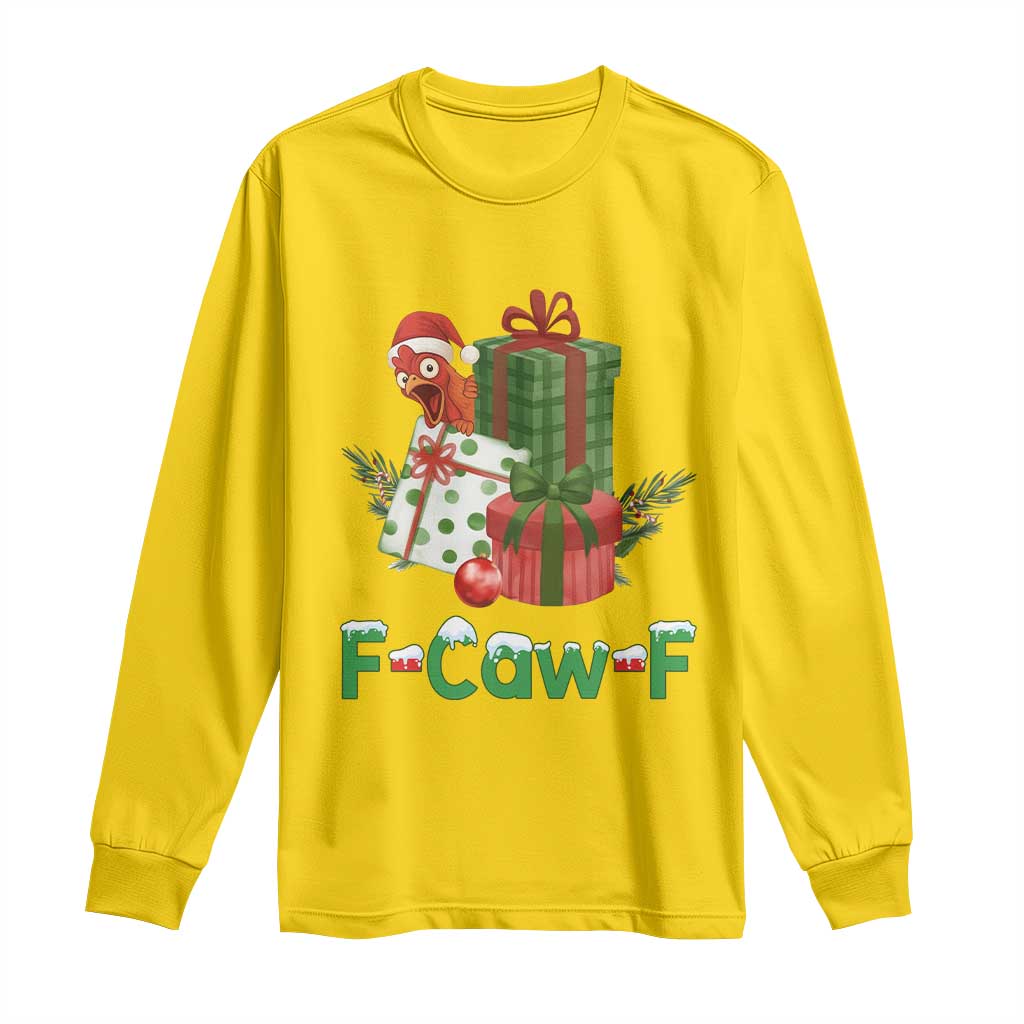 F Caw F Chicken Long Sleeve Shirt Funny Farm Life Holiday Gift TS12 Daisy Print Your Wear