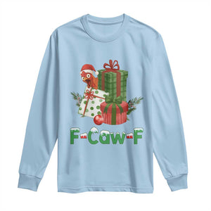 F Caw F Chicken Long Sleeve Shirt Funny Farm Life Holiday Gift TS12 Light Blue Print Your Wear