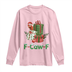 F Caw F Chicken Long Sleeve Shirt Funny Farm Life Holiday Gift TS12 Light Pink Print Your Wear